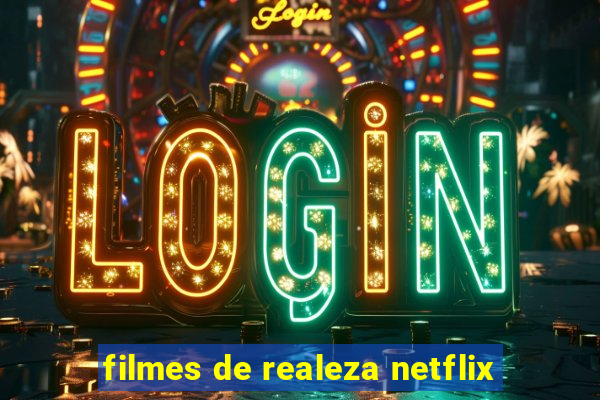 filmes de realeza netflix