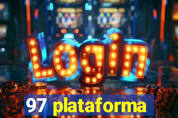 97 plataforma