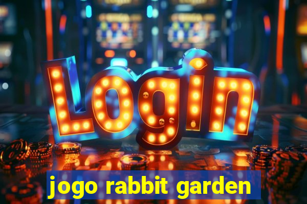 jogo rabbit garden