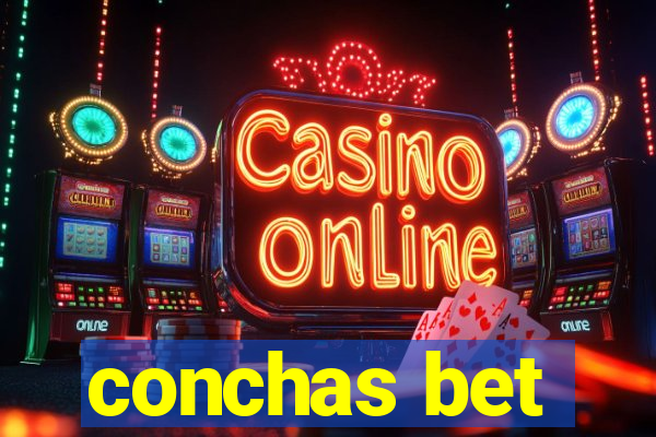 conchas bet