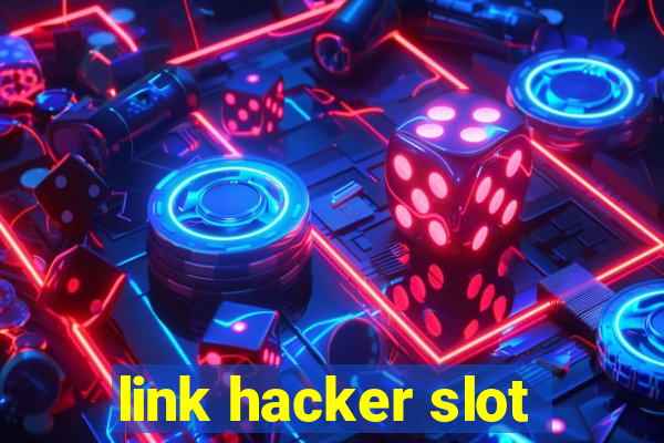 link hacker slot