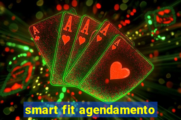 smart fit agendamento