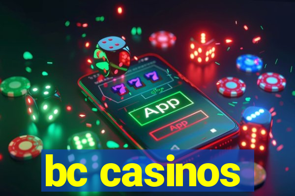 bc casinos