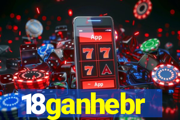 18ganhebr