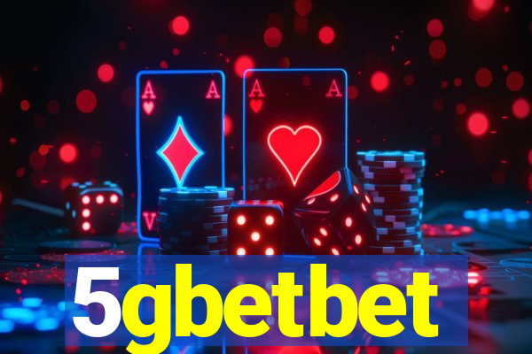 5gbetbet