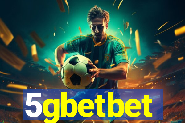 5gbetbet