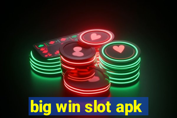 big win slot apk