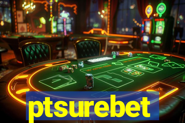 ptsurebet