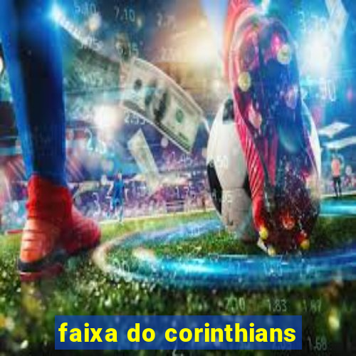 faixa do corinthians