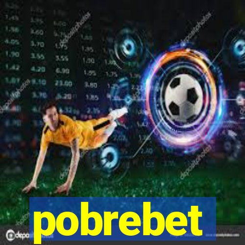 pobrebet