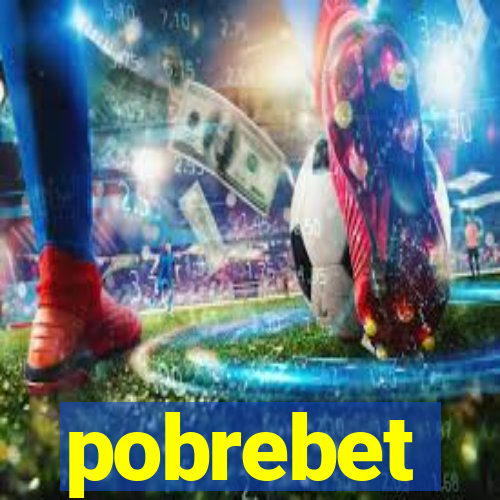 pobrebet