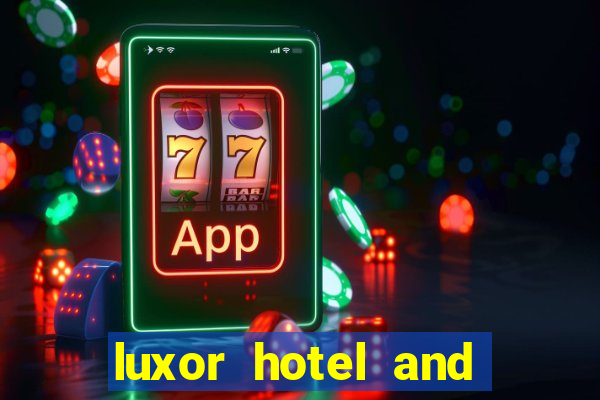 luxor hotel and casino booking