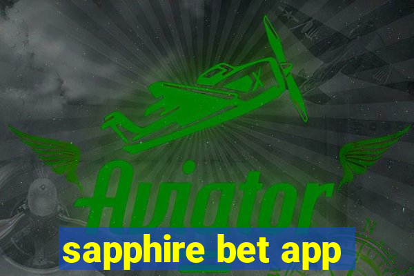 sapphire bet app