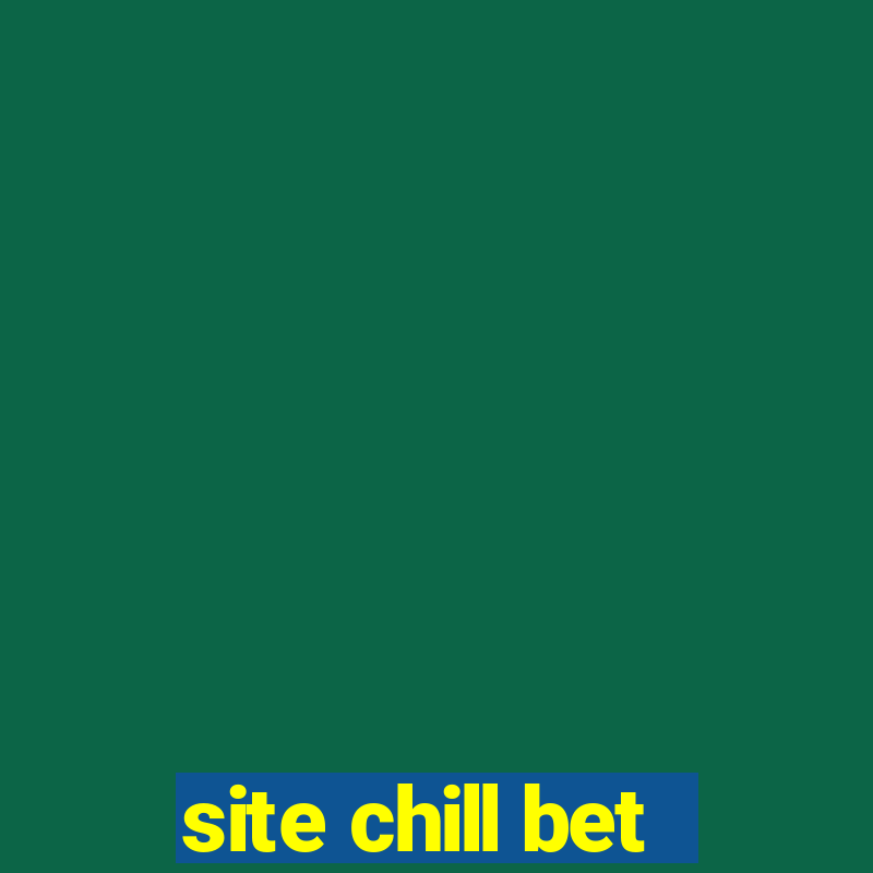 site chill bet