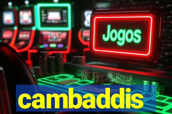 cambaddis