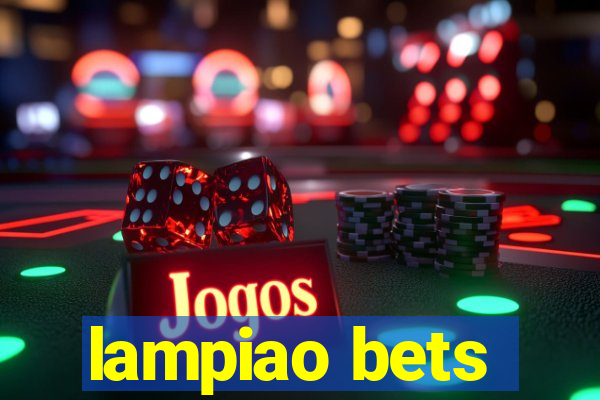 lampiao bets