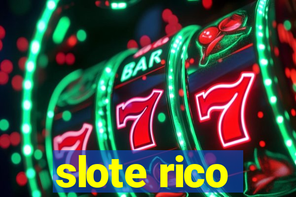 slote rico