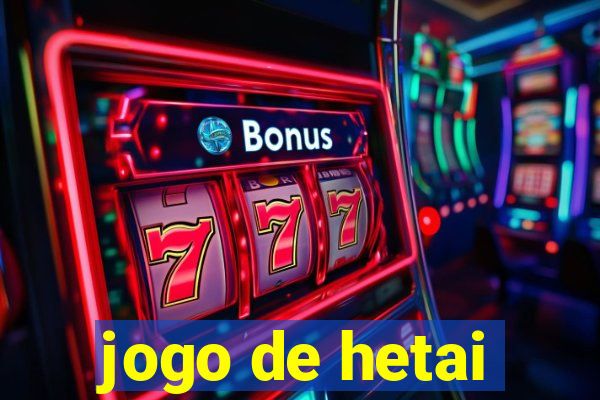 jogo de hetai