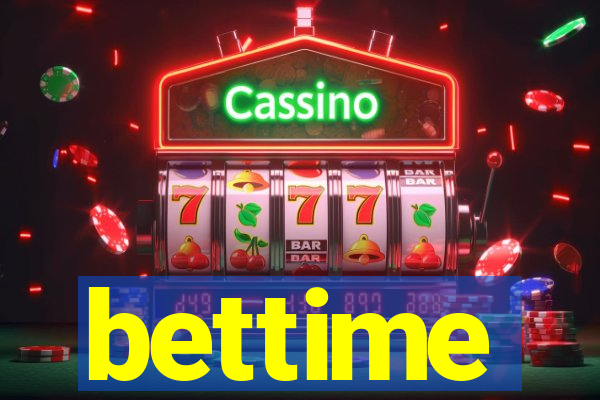 bettime