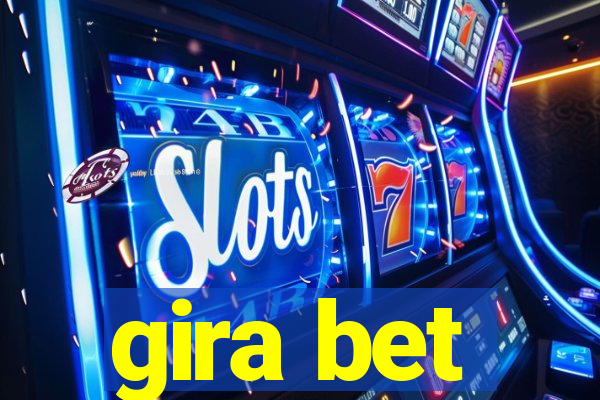 gira bet