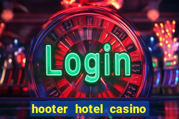 hooter hotel casino las vegas