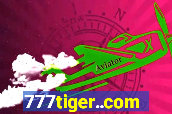 777tiger..com