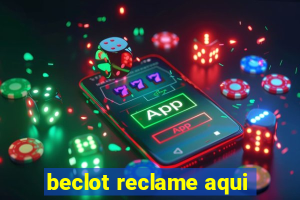 beclot reclame aqui