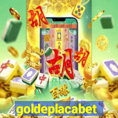 goldeplacabet