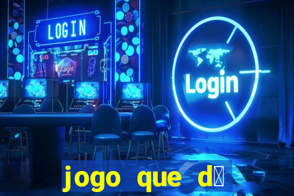 jogo que d谩 dinheiro sem depositar