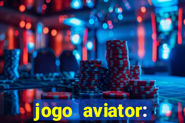 jogo aviator: casino slots