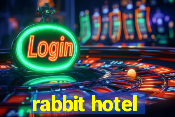 rabbit hotel