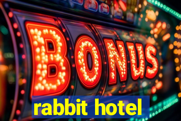 rabbit hotel