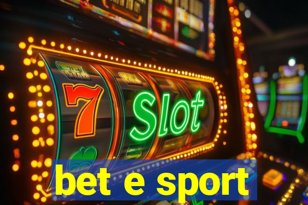 bet e sport