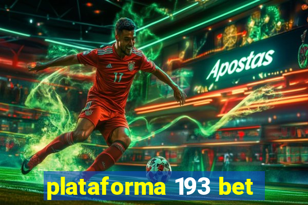 plataforma 193 bet