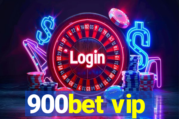 900bet vip