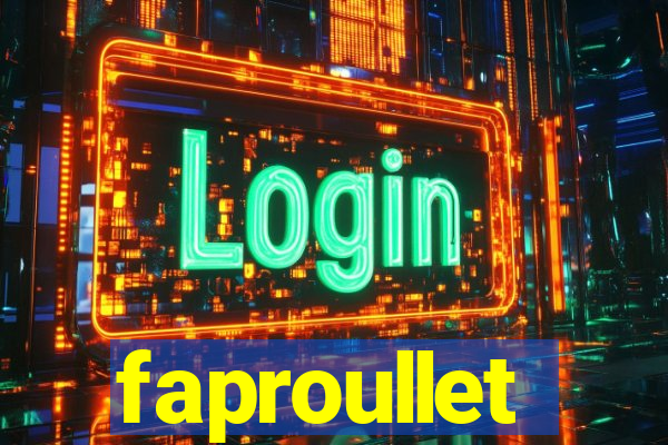 faproullet