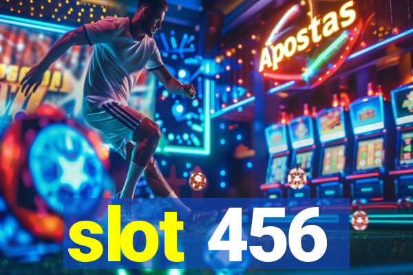 slot 456