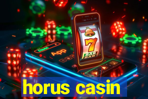 horus casin