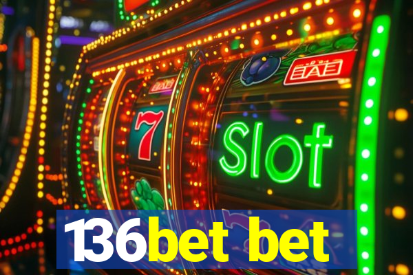 136bet bet