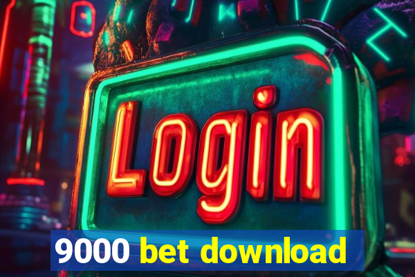 9000 bet download