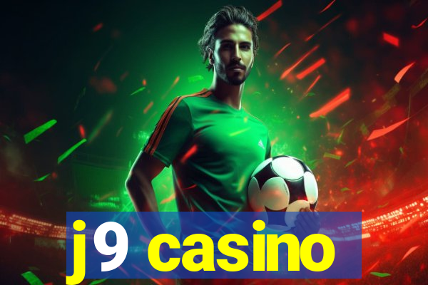 j9 casino