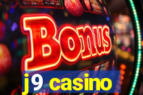 j9 casino