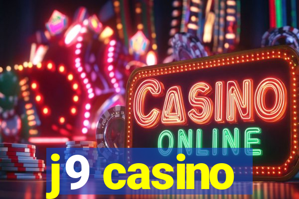 j9 casino