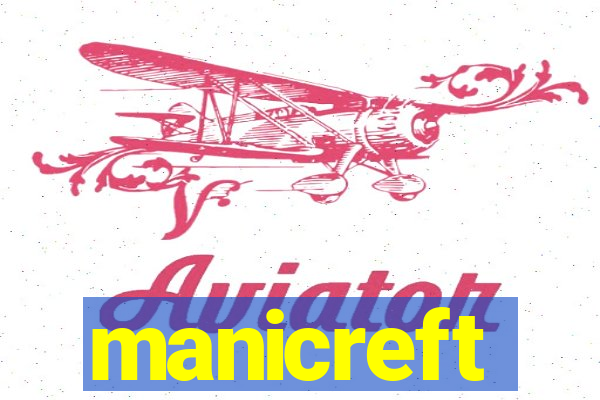 manicreft