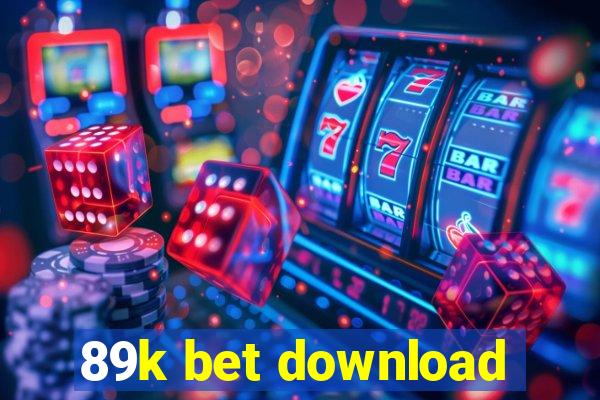 89k bet download