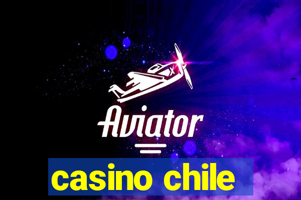 casino chile