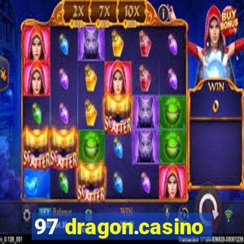 97 dragon.casino