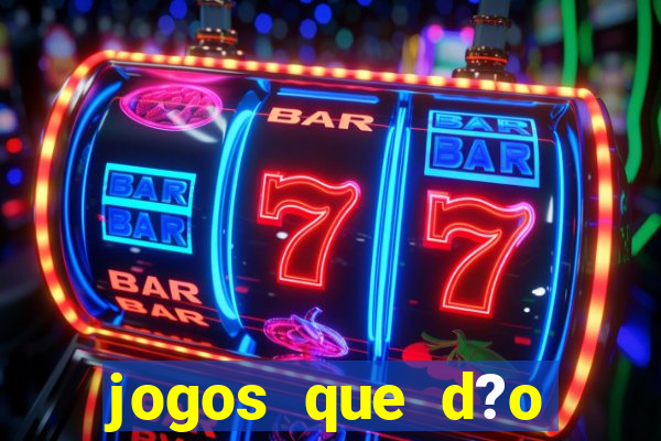 jogos que d?o bonus no cadastro