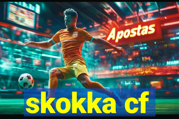 skokka cf