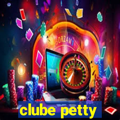 clube petty